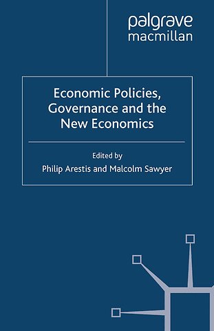 Economic Policies, Governance and the New Economics