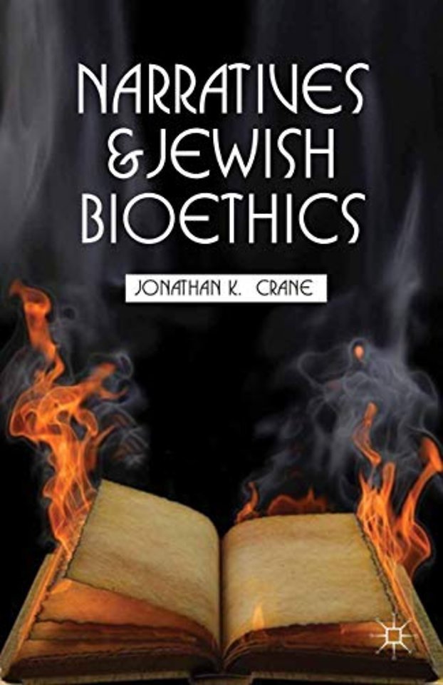 Narratives and Jewish Bioethics