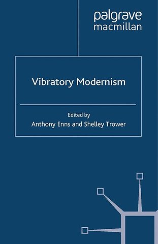 Vibratory Modernism