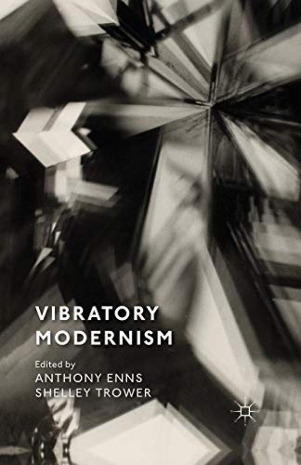 Vibratory Modernism