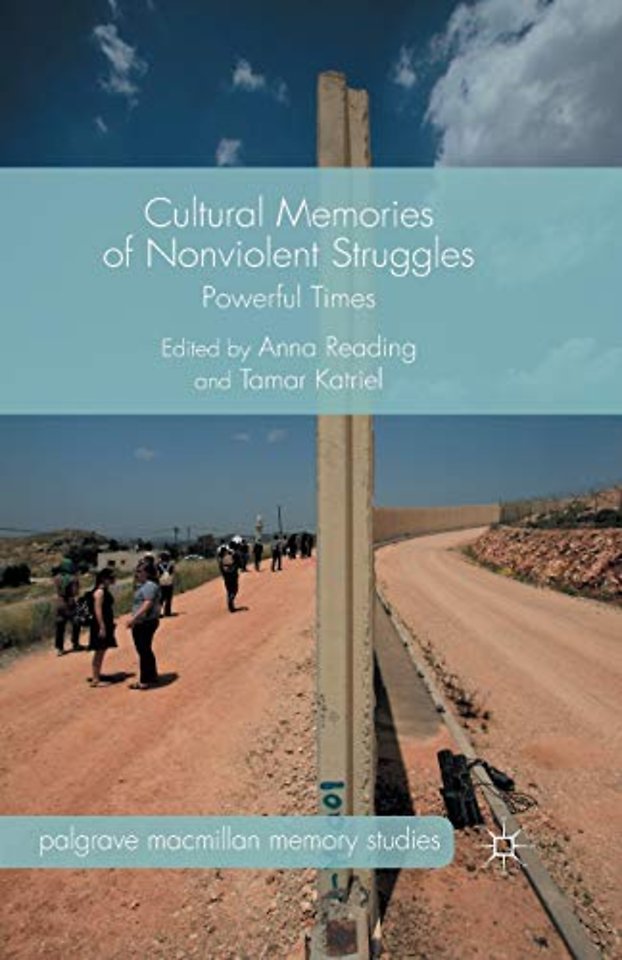 Cultural Memories of Nonviolent Struggles