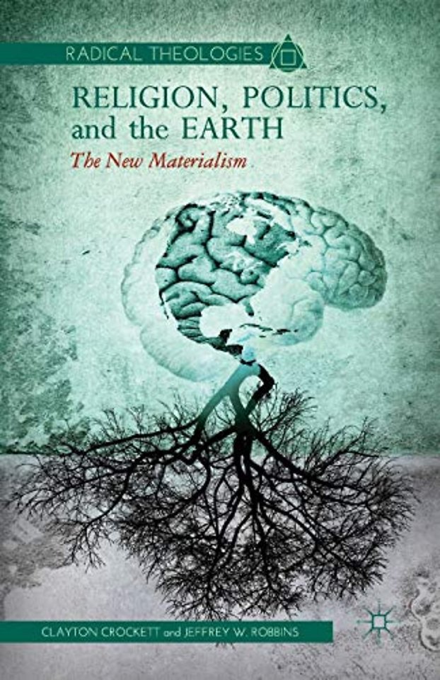 Religion, Politics, and the Earth