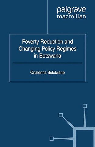 Poverty Reduction and Changing Policy Regimes in Botswana