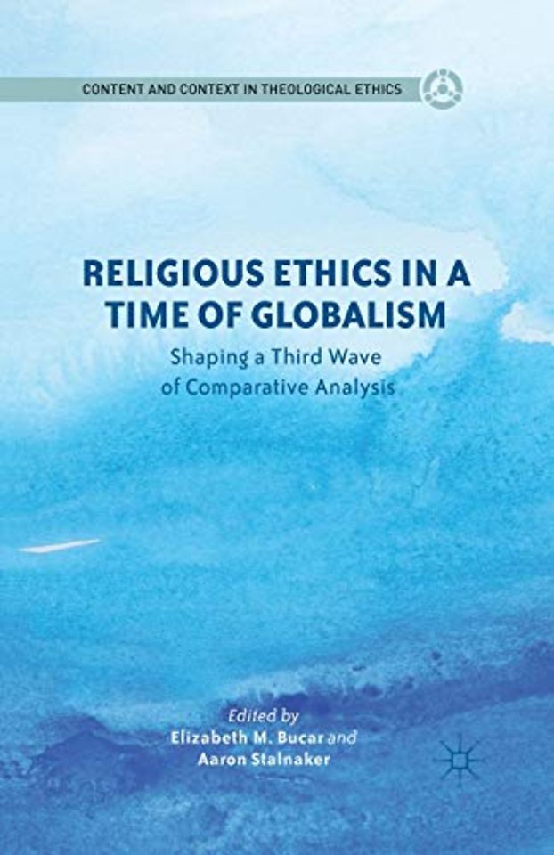 Religious Ethics in a Time of Globalism