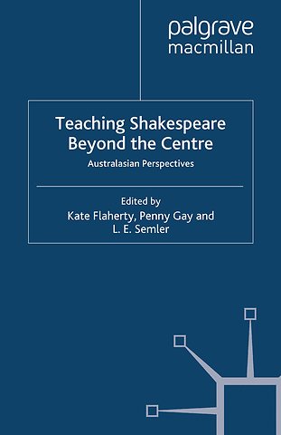 Teaching Shakespeare Beyond the Centre