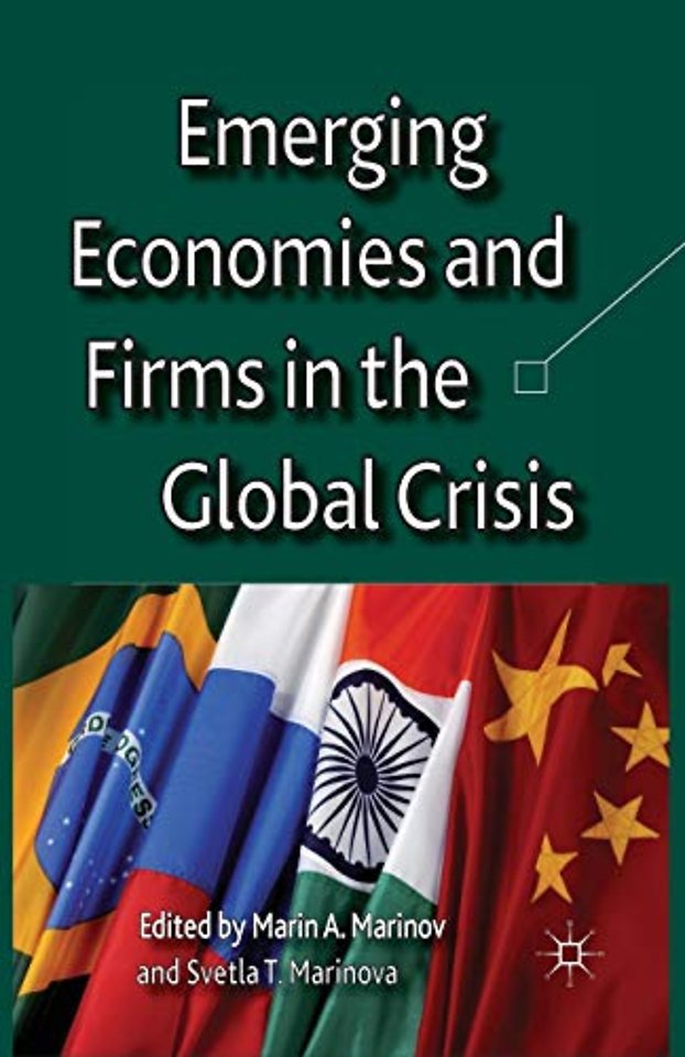 Emerging Economies and Firms in the Global Crisis
