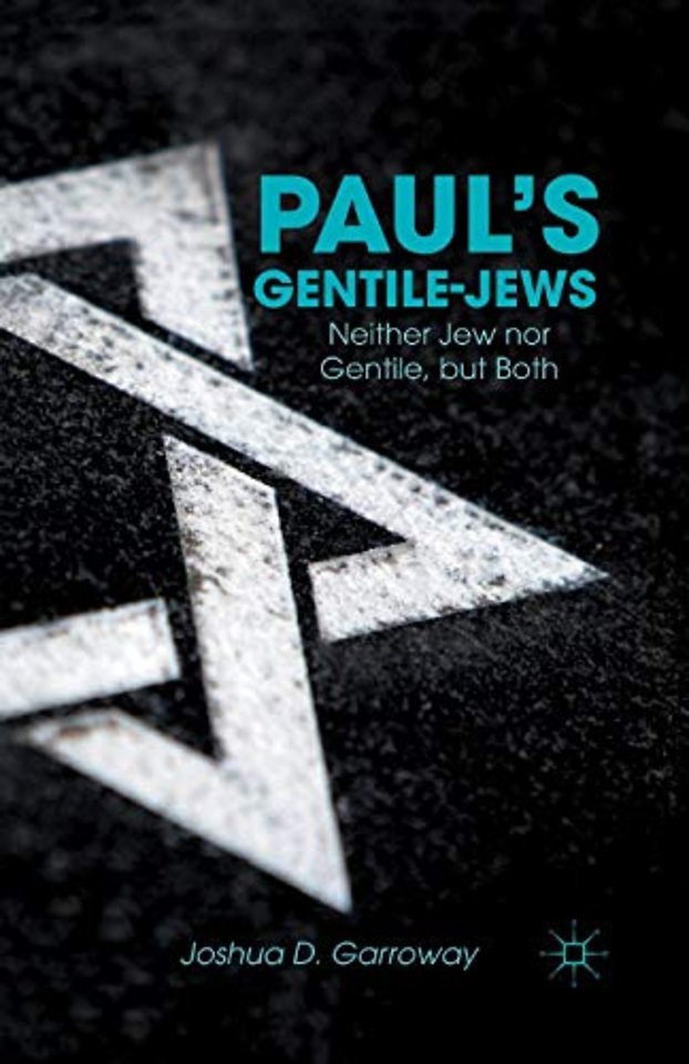 Paul’s Gentile-Jews