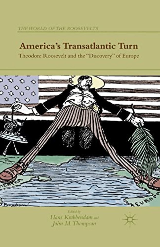 America's Transatlantic Turn
