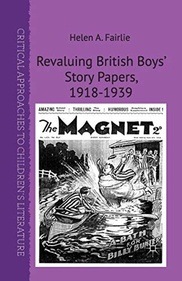 Revaluing British Boys' Story Papers, 1918-1939