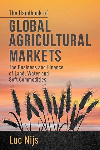 The Handbook of Global Agricultural Markets