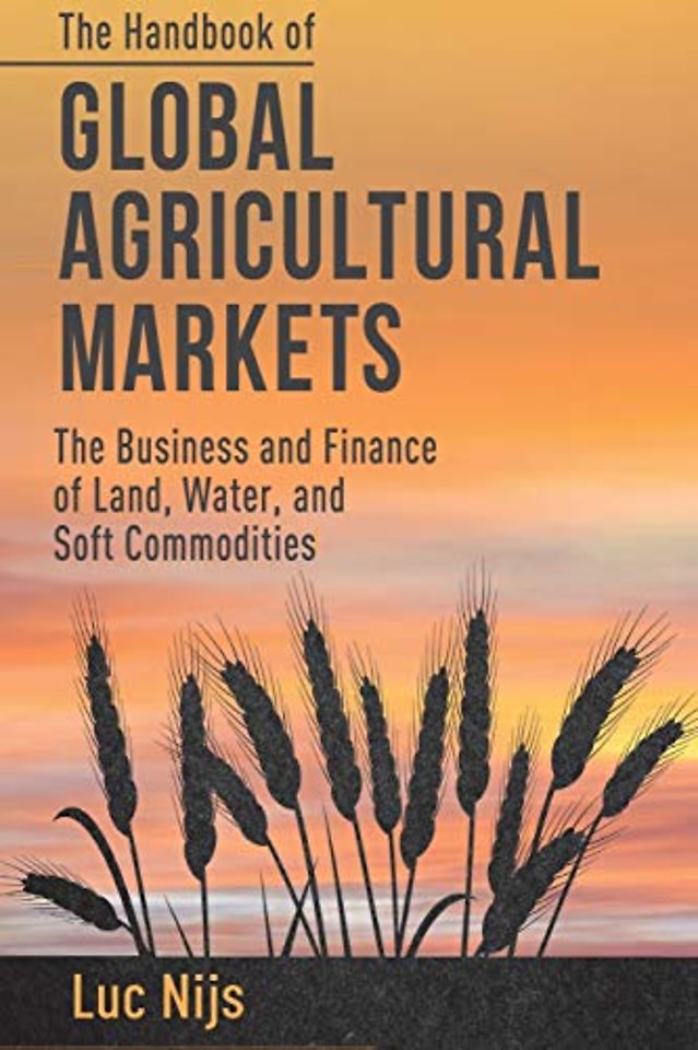 The Handbook of Global Agricultural Markets