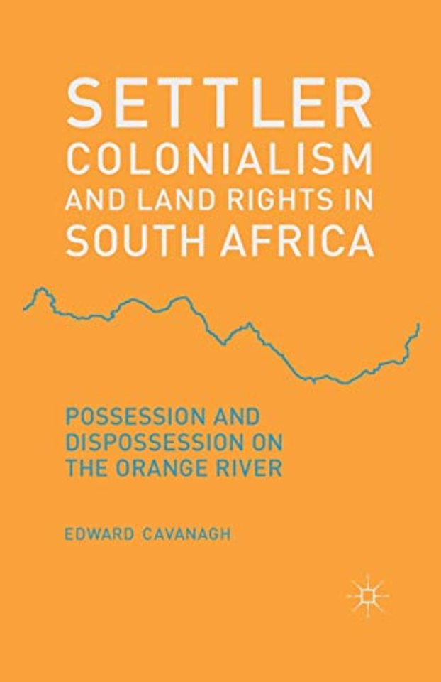 Settler Colonialism and Land Rights in South Africa