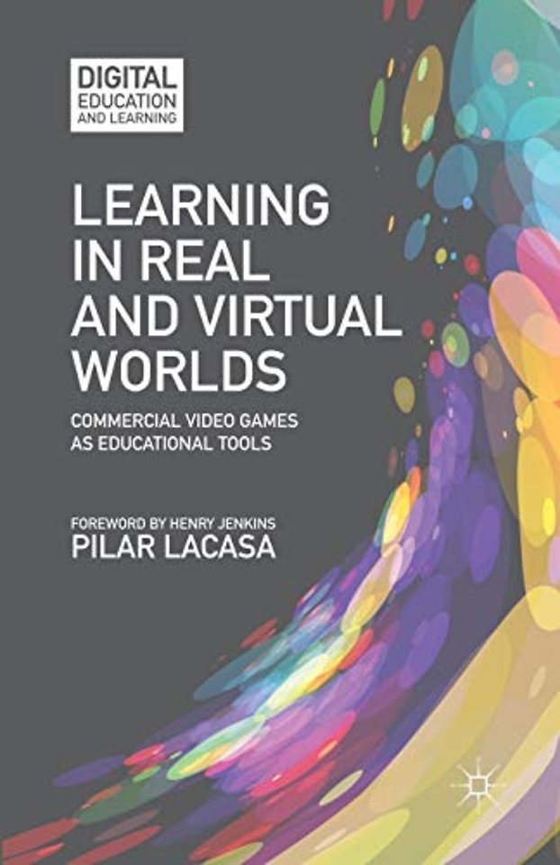 Learning in Real and Virtual Worlds