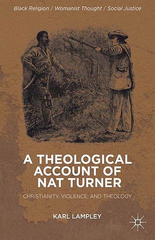 A Theological Account of Nat Turner