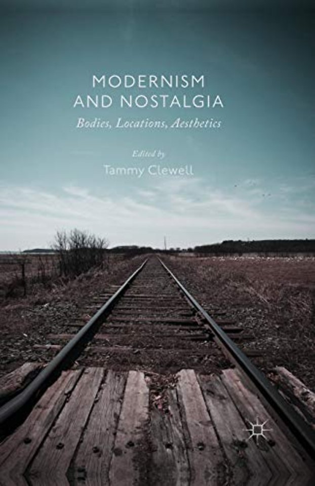 Modernism and Nostalgia