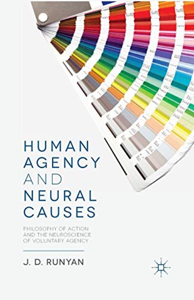 Human Agency and Neural Causes