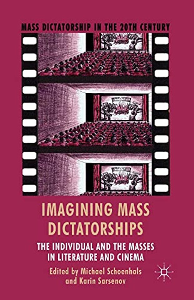 Imagining Mass Dictatorships