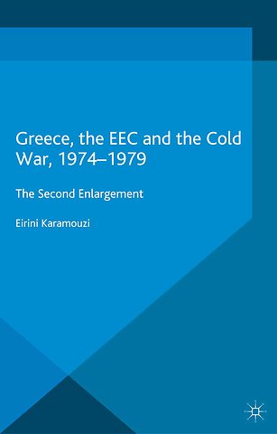 Greece, the EEC and the Cold War 1974-1979
