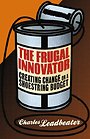 The Frugal Innovator