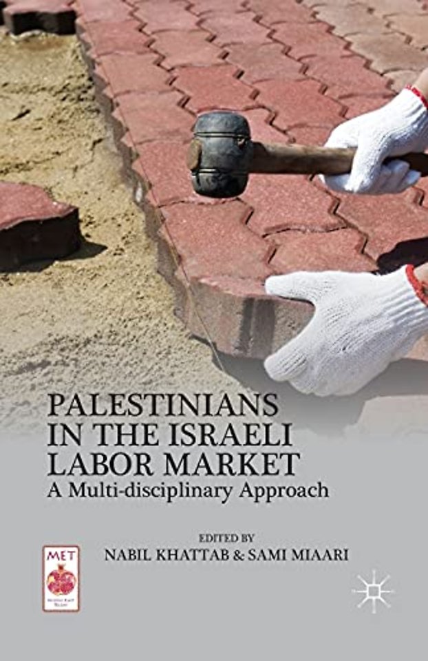 Palestinians in the Israeli Labor Market