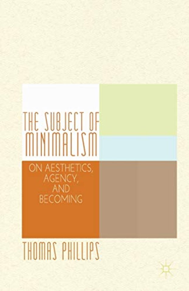 The Subject of Minimalism