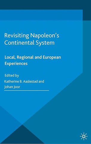 Revisiting Napoleon’s Continental System
