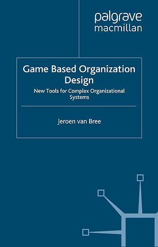Game Based Organization Design
