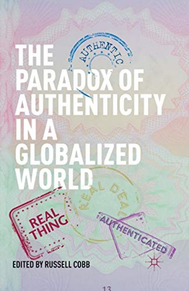 The Paradox of Authenticity in a Globalized World