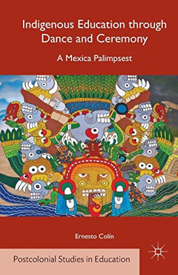 Indigenous Education through Dance and Ceremony