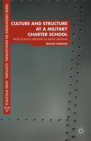Culture and Structure at a Military Charter School