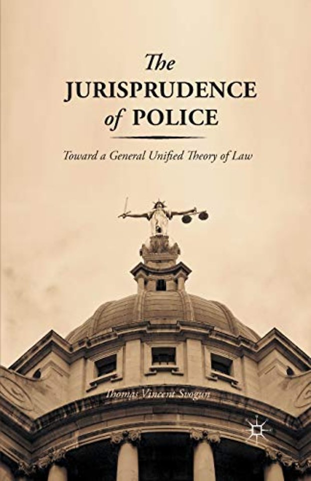 The Jurisprudence of Police