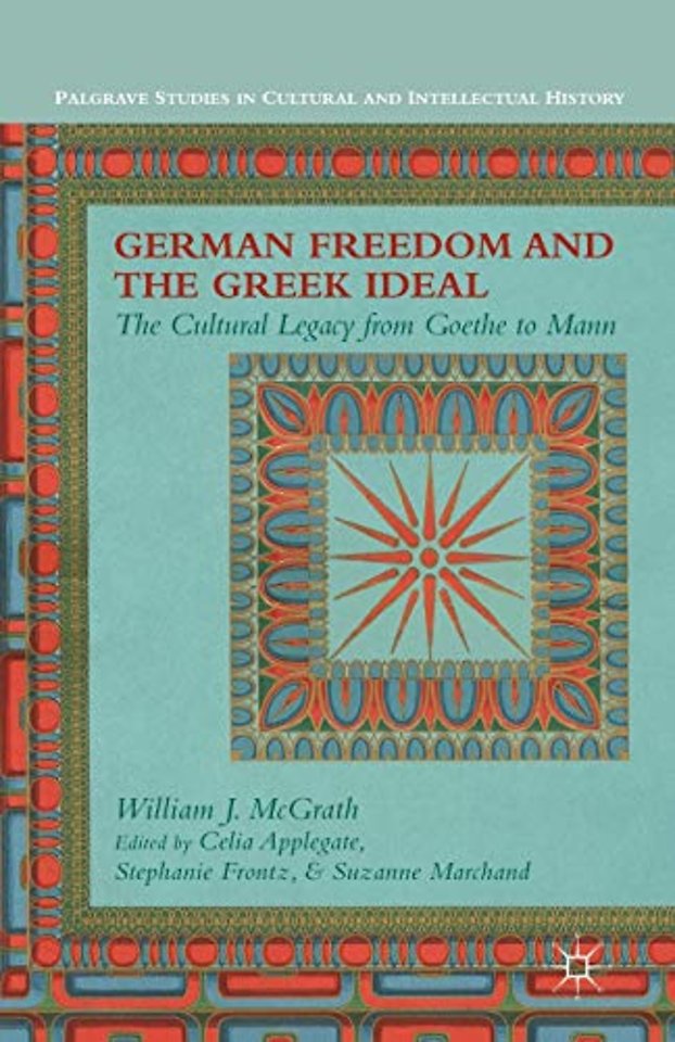 German Freedom and the Greek Ideal