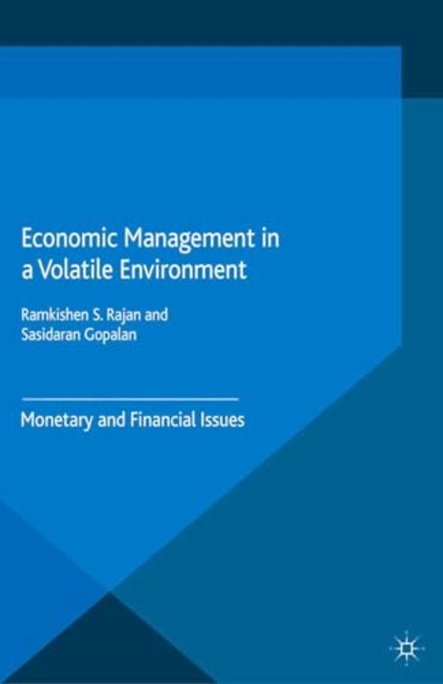 Economic Management in a Volatile Environment