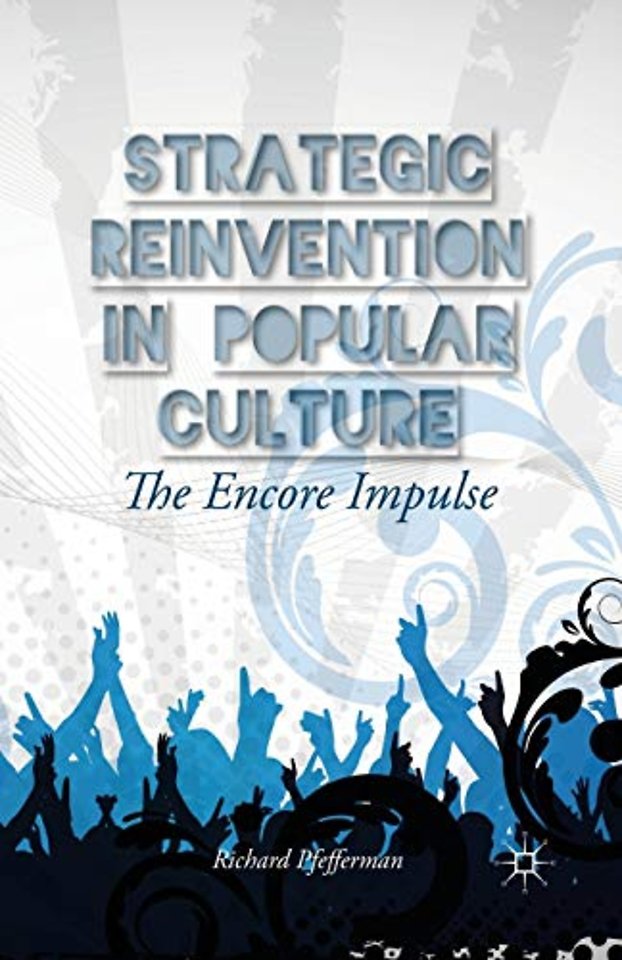 Strategic Reinvention in Popular Culture