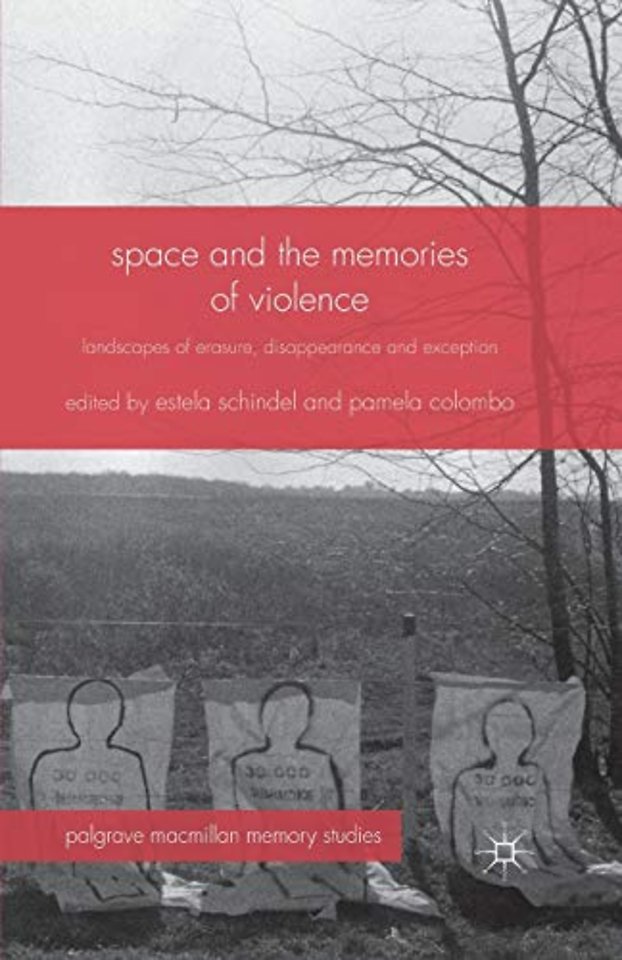 Space and the Memories of Violence
