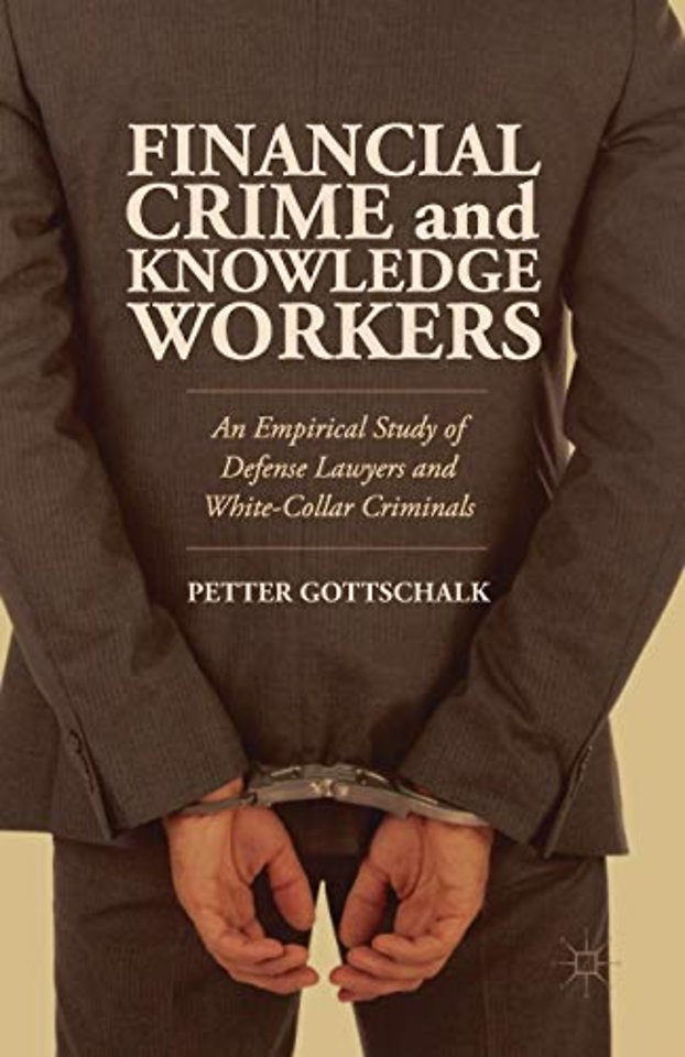 Financial Crime and Knowledge Workers