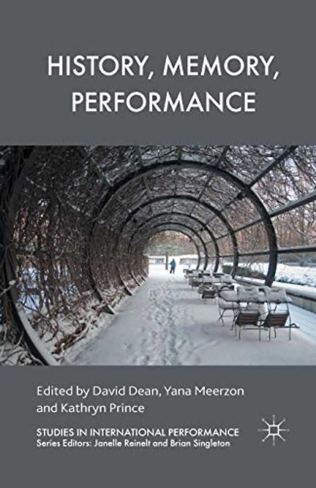 History, Memory, Performance