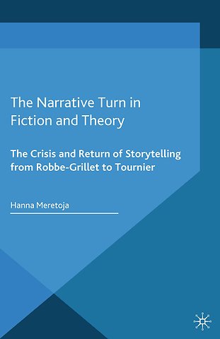 The Narrative Turn in Fiction and Theory