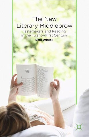 The New Literary Middlebrow