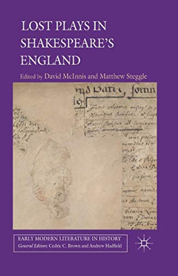 Lost Plays in Shakespeare's England