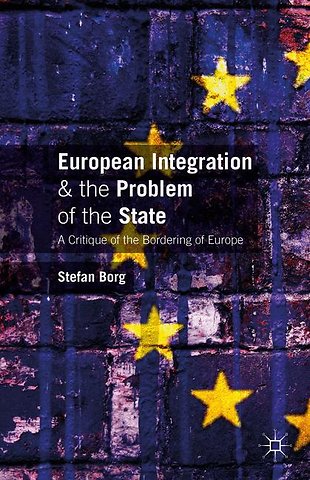 European Integration and the Problem of the State