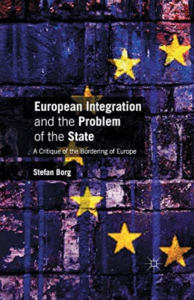 European Integration and the Problem of the State