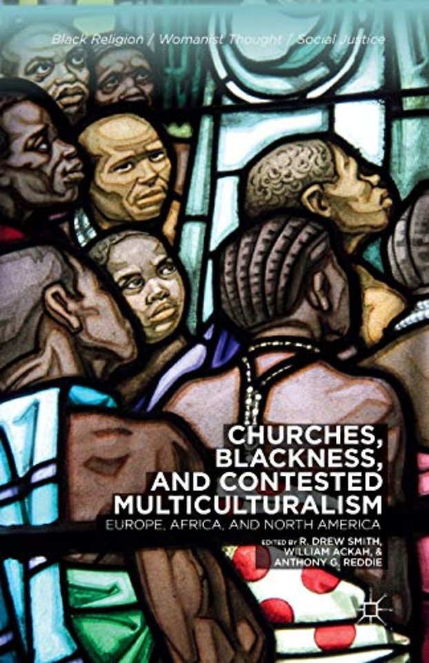 Churches, Blackness, and Contested Multiculturalism