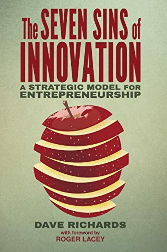 The Seven Sins of Innovation