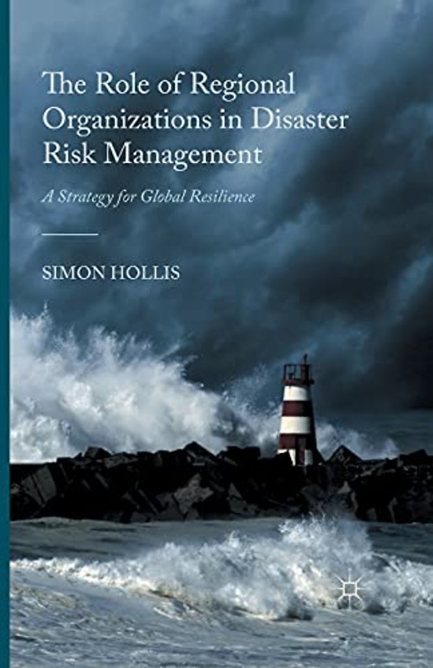 The Role of Regional Organizations in Disaster Risk Management