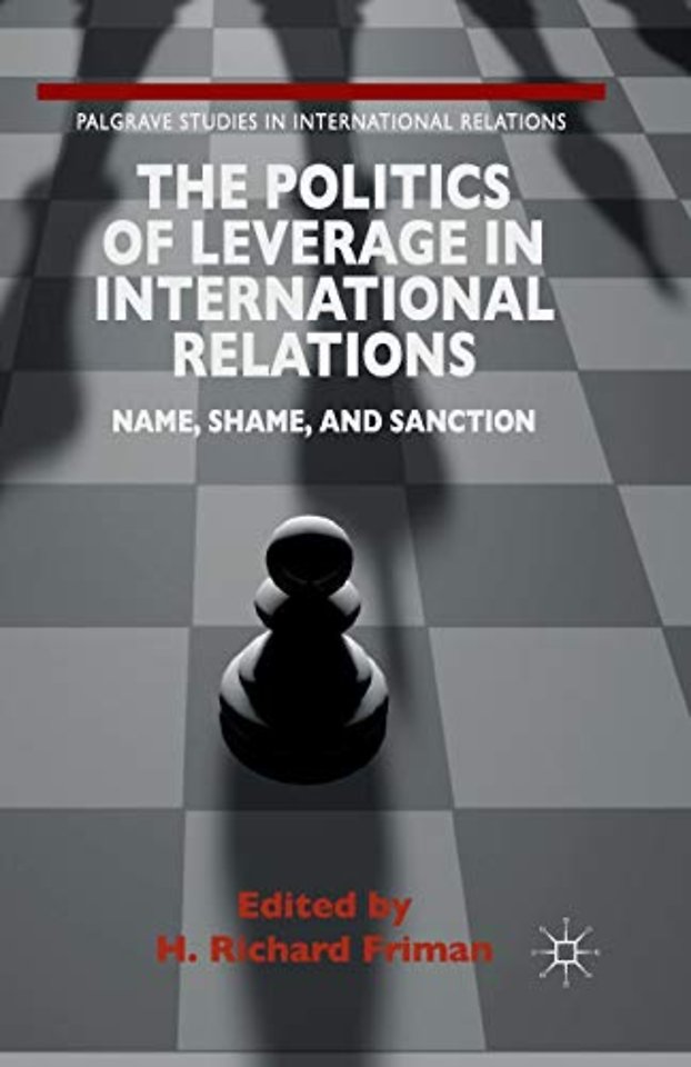The Politics of Leverage in International Relations