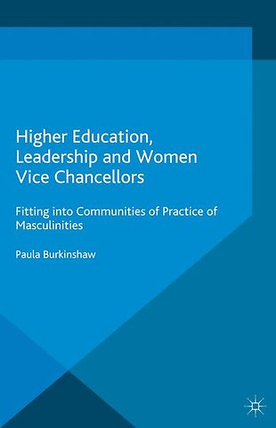 Higher Education, Leadership and Women Vice Chancellors