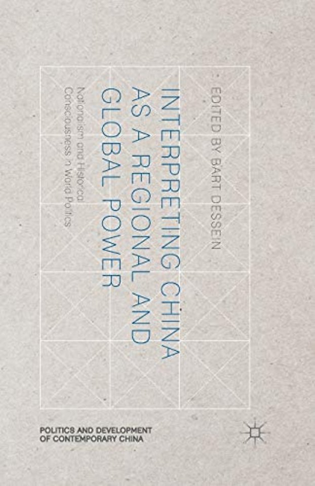 Interpreting China as a Regional and Global Power