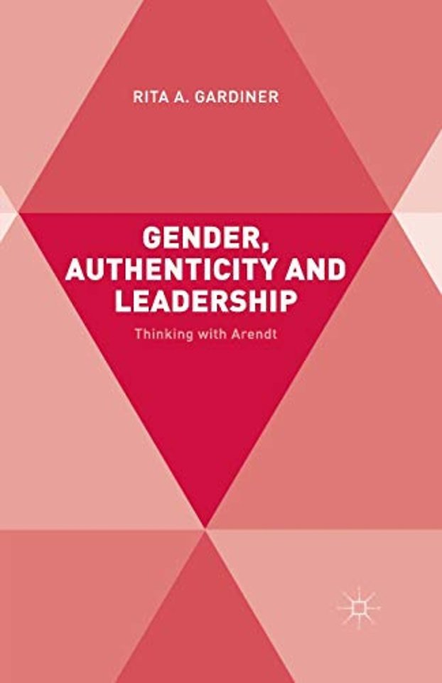 Gender, Authenticity and Leadership