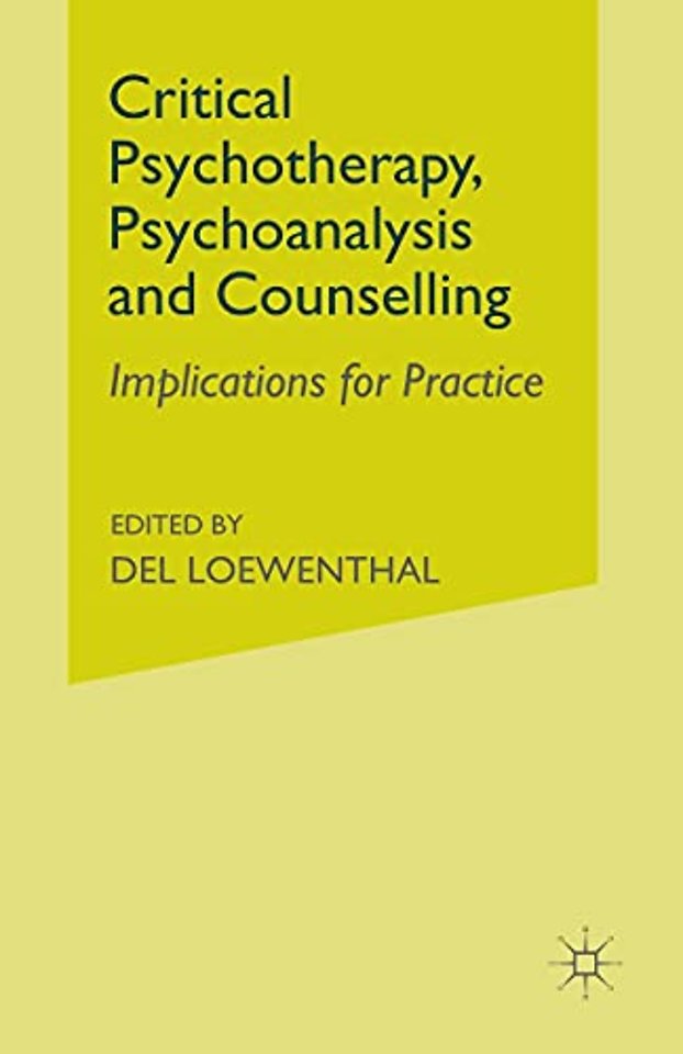 Critical Psychotherapy, Psychoanalysis and Counselling